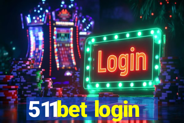 511bet login