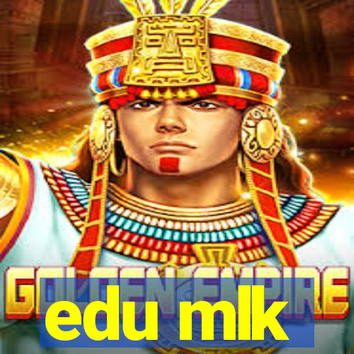 edu mlk