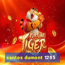 santos dumont 1285