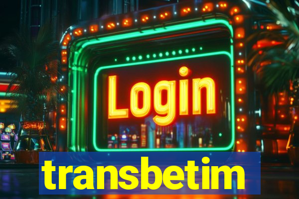 transbetim