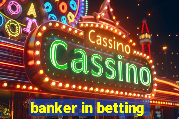 banker in betting