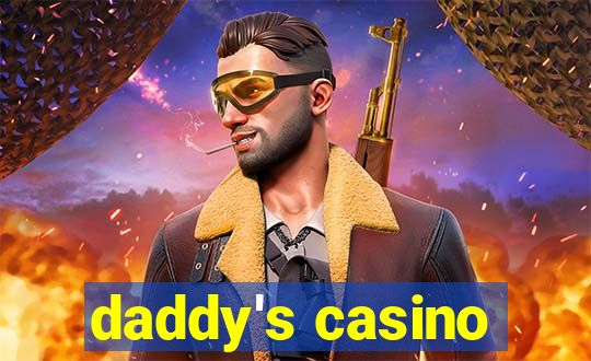 daddy's casino