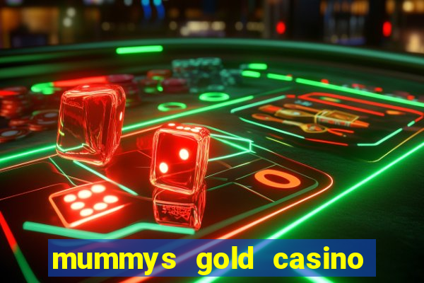 mummys gold casino 77 free spins