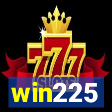 win225