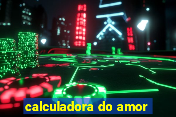 calculadora do amor