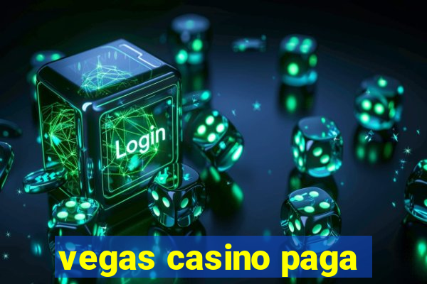 vegas casino paga