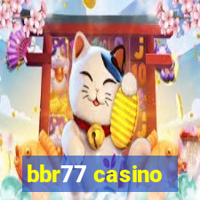 bbr77 casino