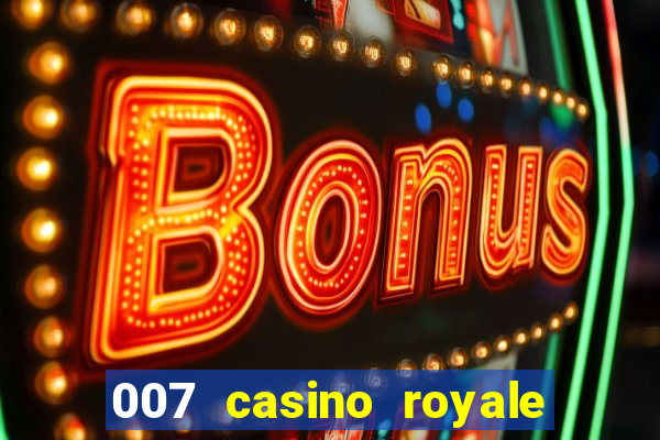 007 casino royale dublado baixar