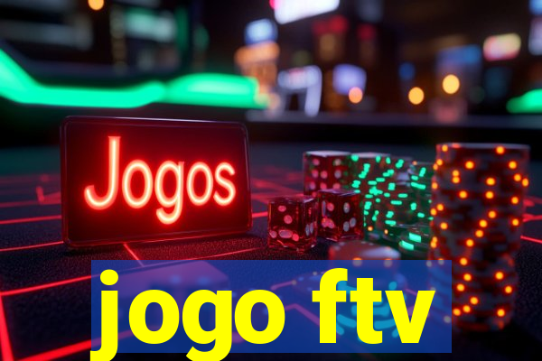 jogo ftv