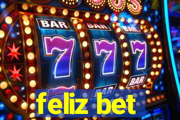 feliz bet