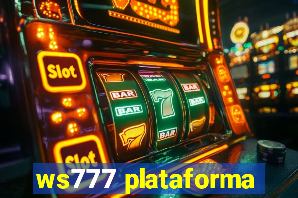 ws777 plataforma