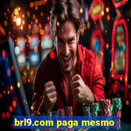 brl9.com paga mesmo