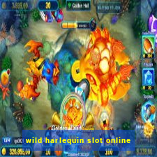 wild harlequin slot online