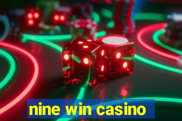 nine win casino