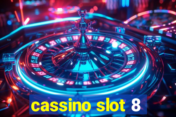 cassino slot 8