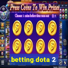 betting dota 2