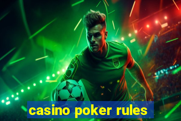 casino poker rules