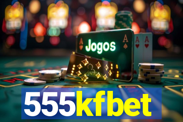 555kfbet