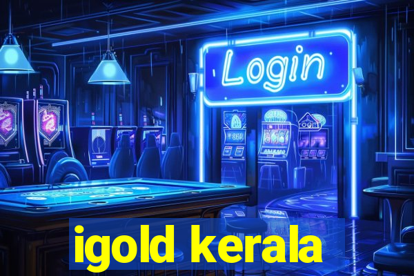 igold kerala