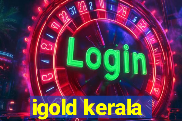 igold kerala