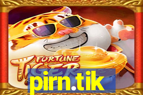 pirn.tik