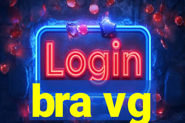 bra vg