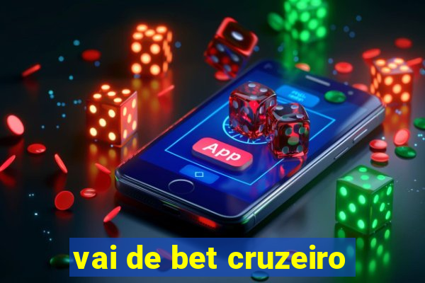 vai de bet cruzeiro