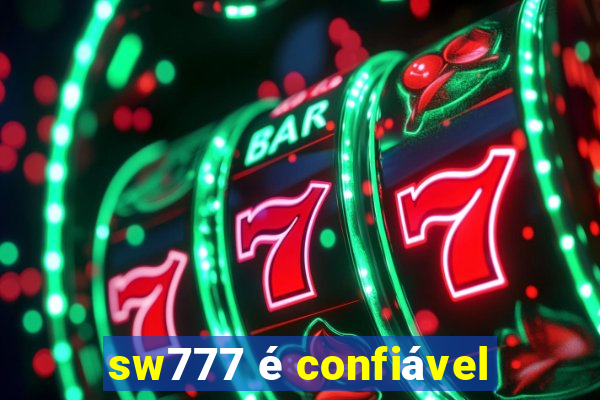 sw777 é confiável