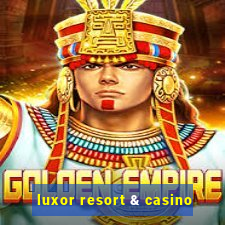 luxor resort & casino