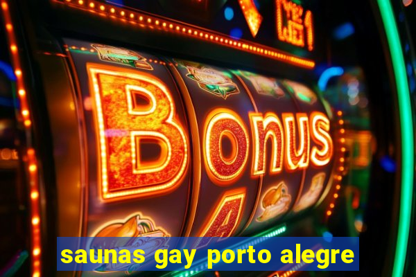 saunas gay porto alegre