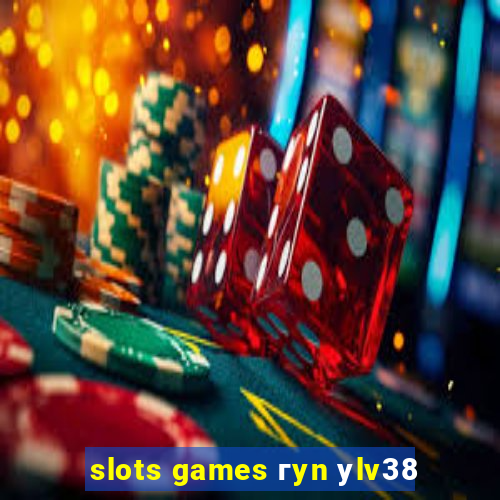 slots games гyn уlv38