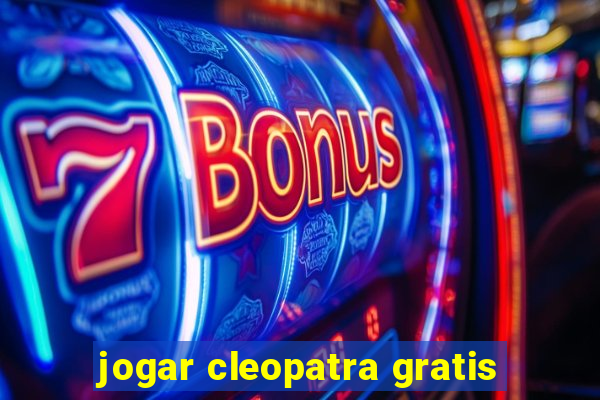 jogar cleopatra gratis