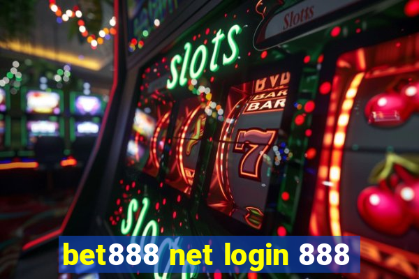 bet888 net login 888