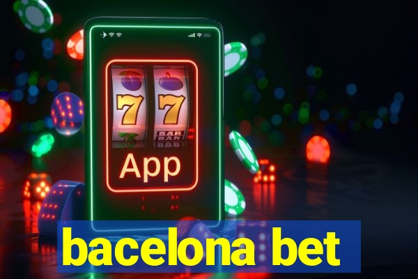 bacelona bet