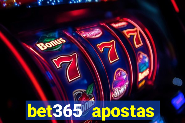 bet365 apostas online brasil