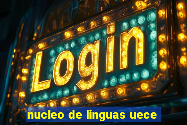 nucleo de linguas uece