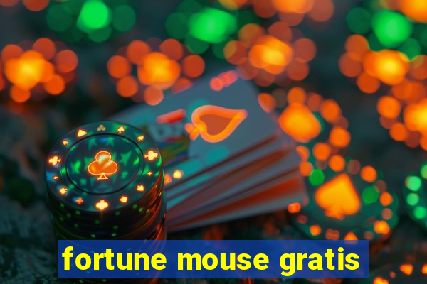 fortune mouse gratis