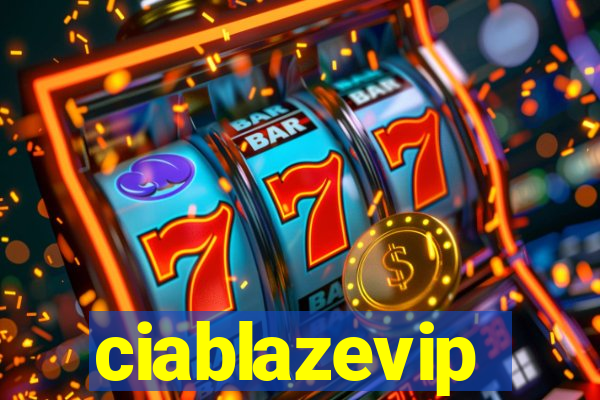 ciablazevip