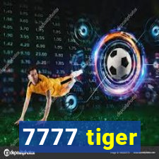 7777 tiger