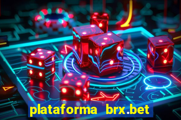 plataforma brx.bet é confiável