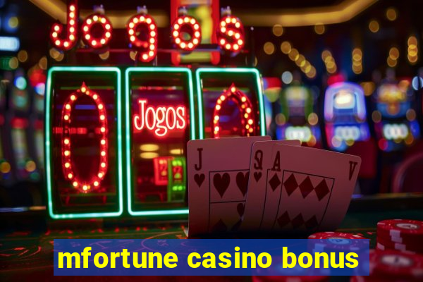 mfortune casino bonus