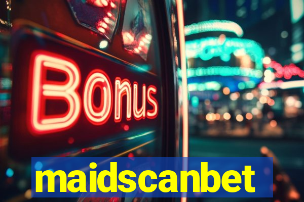 maidscanbet