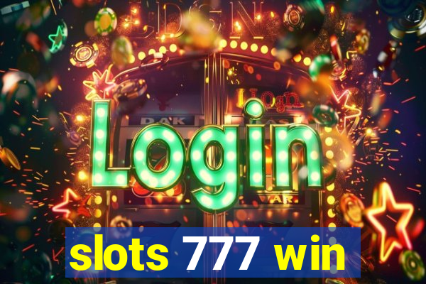 slots 777 win