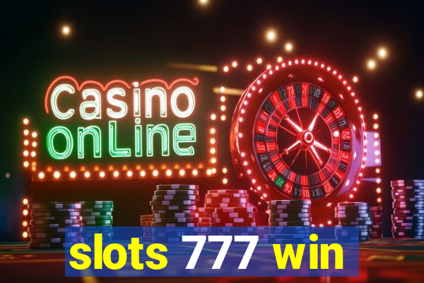 slots 777 win