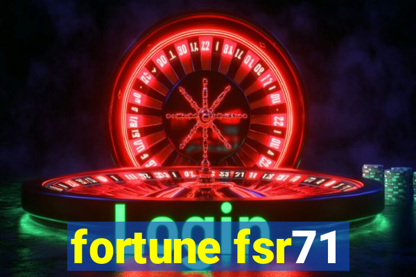 fortune fsr71