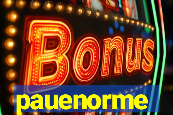 pauenorme