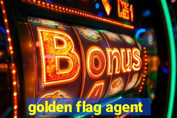 golden flag agent