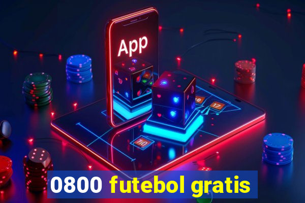 0800 futebol gratis