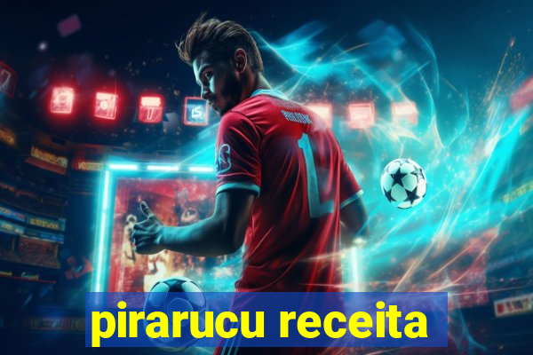 pirarucu receita