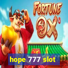 hope 777 slot